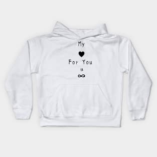 【Valentine's Day】My love for you is forever White ver. Kids Hoodie